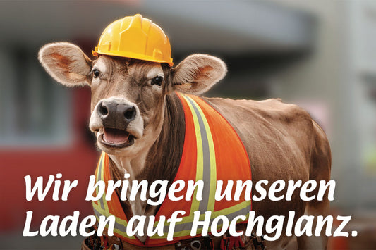 Wir bauen unseren Laden um.
